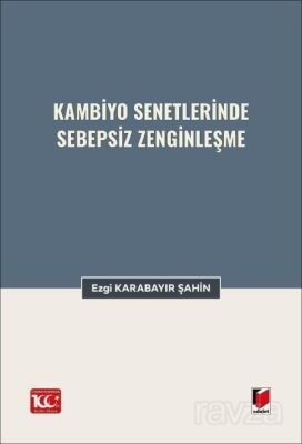 Kambiyo Senetlerinde Sebepsiz Zenginleşme - 1