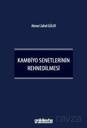Kambiyo Senetlerinin Rehnedilmesi - On İki Levha Yayıncılık
