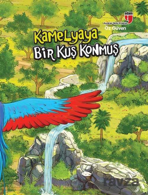 Kamelyaya Bir Kuş Konmuş - Öz Güven - Edam Yayınları