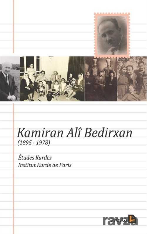 Kamiran Ali Bedirxan (1895 - 1978) - 1