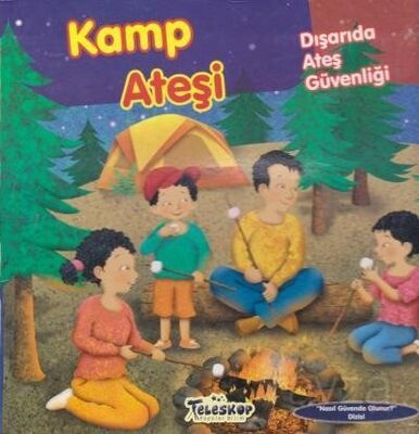 Kamp Ateşi / Dışarıda Ateş Güvenliği - 1