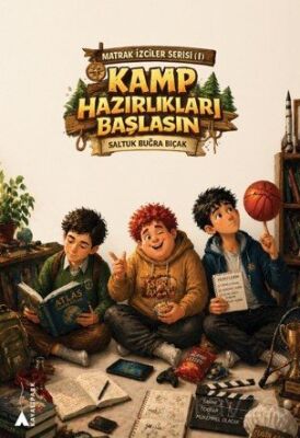 Kamp Hazırlıkları Başlasın - 1