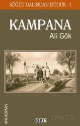 Kampana Söğüt Dalından Düdük -1 - Ozan Yayıncılık
