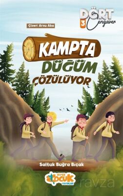 Kampta Düğüm Çözülüyor / Dört Cengaver 3 - 1