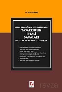 Kamu Alacağının Korunmasında Tasarrufun İptali Davaları, Peçeleme ve Muvazaalı İşlemler - 1