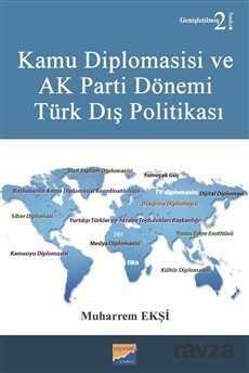 Kamu Diplomasisi ve Ak Parti Dönemi Türk Dış Politikası - 1