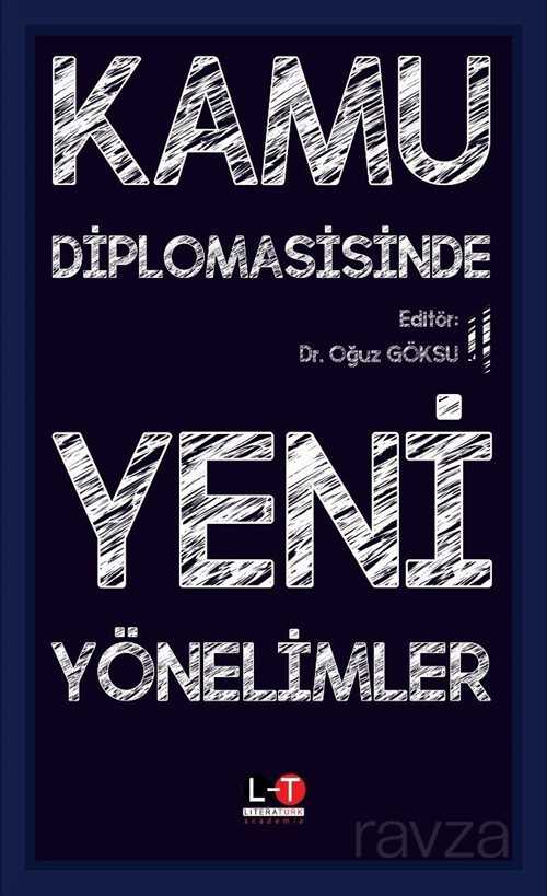 Kamu Diplomasisinde Yeni Yönelimler - Literatürk Yayınları (Konya)