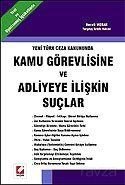 Kamu Görevlisine ve Adliyeye İlişkin Suçlar Yeni Türk Ceza Kanununda - 1