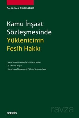 Kamu İnşaat Sözleşmesinde Yüklenicinin Fesih Hakkı - 1