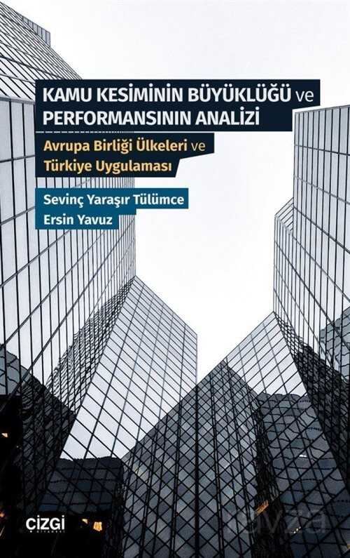 Kamu Kesiminin Büyüklüğü ve Performansının Analizi - Çizgi Kitabevi