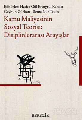 Kamu Maliyesinin Sosyal Teorisi : Disiplinlerarası Arayışlar - 1