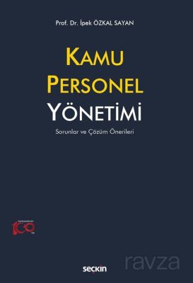 Kamu Personel Yönetimi - Sorunlar ve Çözüm Önerileri - 1