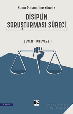 Kamu Personeline Yönelik Disiplin Soruşturması Süreci - 1