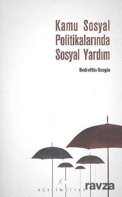 Kamu Sosyal Politikalarında Sosyal Yardım - Açılım Kitap