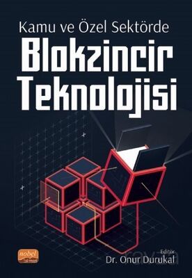 Kamu ve Özel Sektörde Blokzincir Teknolojisi - 1