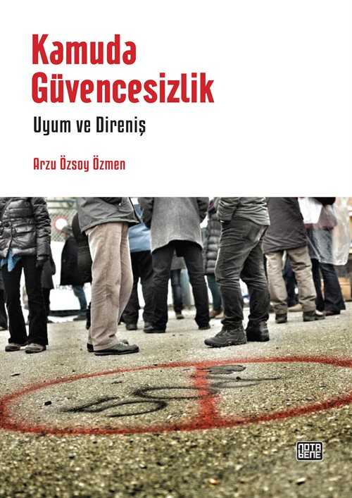 Kamuda Güvencesizlik - Notabene Yayınları