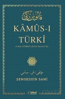 Kamus-ı Türki Latin Alfabeli Dizin İlavesi İle - 1