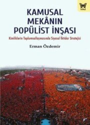 Kamusal Mekanın Popülist İnşası - Nika Yayınevi