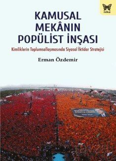 Kamusal Mekanın Popülist İnşası - 1