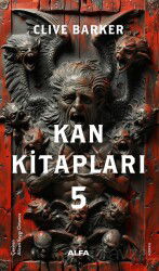 Kan Kitapları 5 - Alfa Yayınları