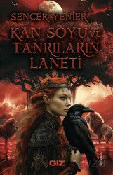 Kan Soyu ve Tanrıların Laneti - Giz Kitap