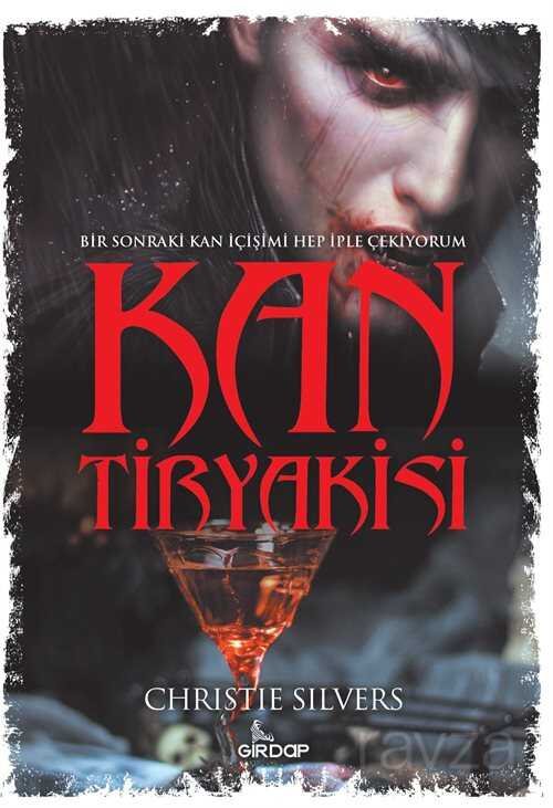 Kan Tiryakisi - 1
