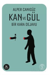 Kan ve Gül - Everest Yayınları