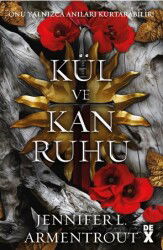 Kan ve Kül 5 - Kül Ve Kan Ruhu - Dex Yayınevi