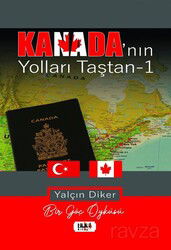 Kanada'nın Yolları Taştan 1 - Tilki Kitap