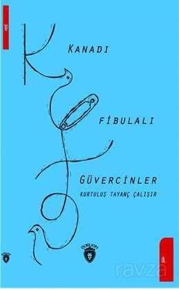 Kanadı Fibulalı Güvercinler - Dorlion Yayınevi