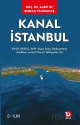 Kanal İstanbul - Toplumsal Dönüşüm Yayınları