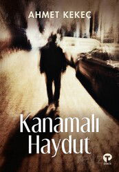 Kanamalı Haydut - Turkuvaz Kitap