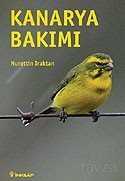 Kanarya Bakımı - İnkılap Kitabevi