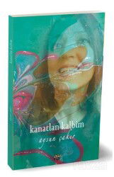 Kanatları Kalbim - J & J Yayınları