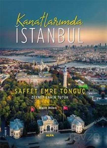 Kanatlarımda İstanbul - Alfa Yayınları