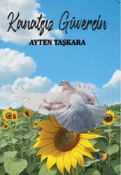 Kanatsız Güvercin - Ateş Yayınları