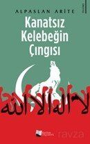 Kanatsız Kelebeğin Çıngısı - 1