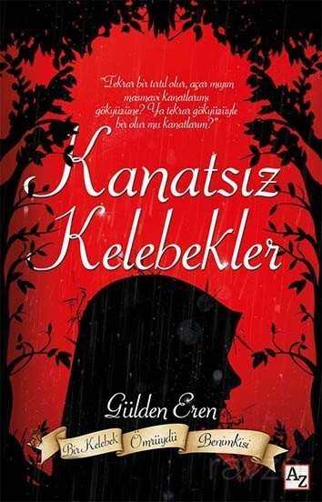 Kanatsız Kelebekler - 1