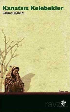 Kanatsız Kelebekler - Diyanet Vakfı Yayınları