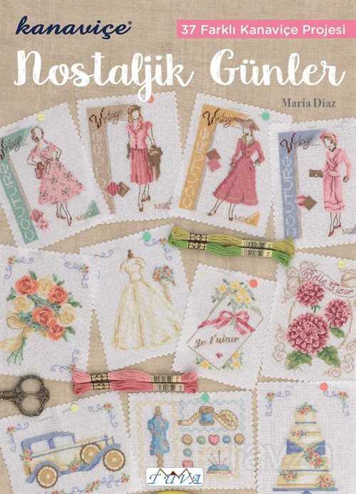 Kanaviçe Nostaljik Günler - Tuva Yayıncılık