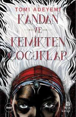 Kandan ve Kemikten Çocuklar - Hep Kitap