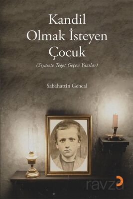 Kandil Olmak İsteyen Çocuk - 1