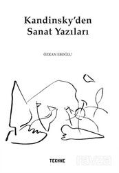 Kandinsky'den Sanat Yazıları - Tekhne