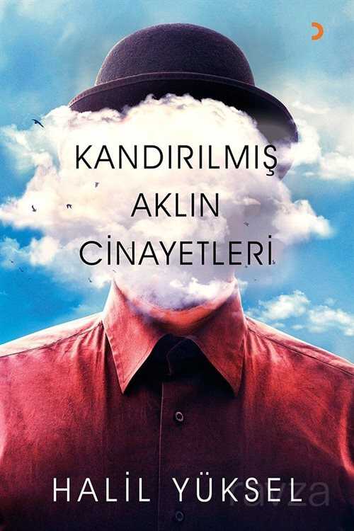 Kandırılmış Aklın Cinayetleri - 1