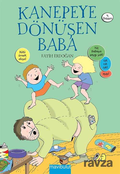 Kanepeye Dönüşen Baba - Mavibulut Yayıncılık