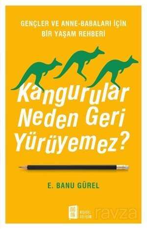 Kangurular Neden Geri Yürüyemez? - Mona Kitap