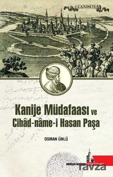 Kanije Müdafaası ve Cihad-name-i Hasan Paşa - 1