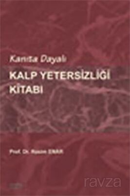 Kanıta Dayalı Kalp Yetersizliği - 1