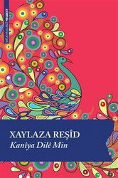 Kaniya Dile Min - Lis Yayınları