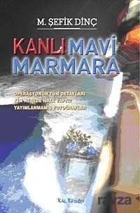 Kanlı Mavi Marmara - 1